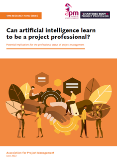 Can artificial intelligence learn to be a project professional?